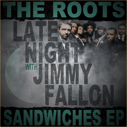 Late Night with Jimmy Fallon Sandwiches EP
