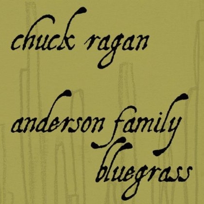 Chuck Ragan - Anderson Family Bluegrass