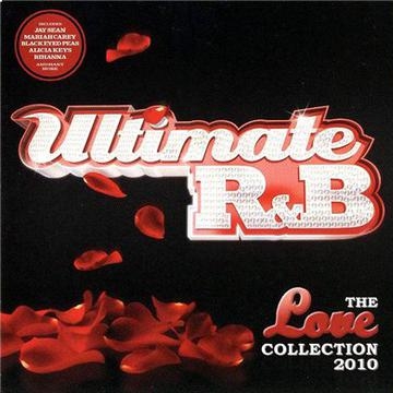 Ultimate R&B: The Love Collection 2011