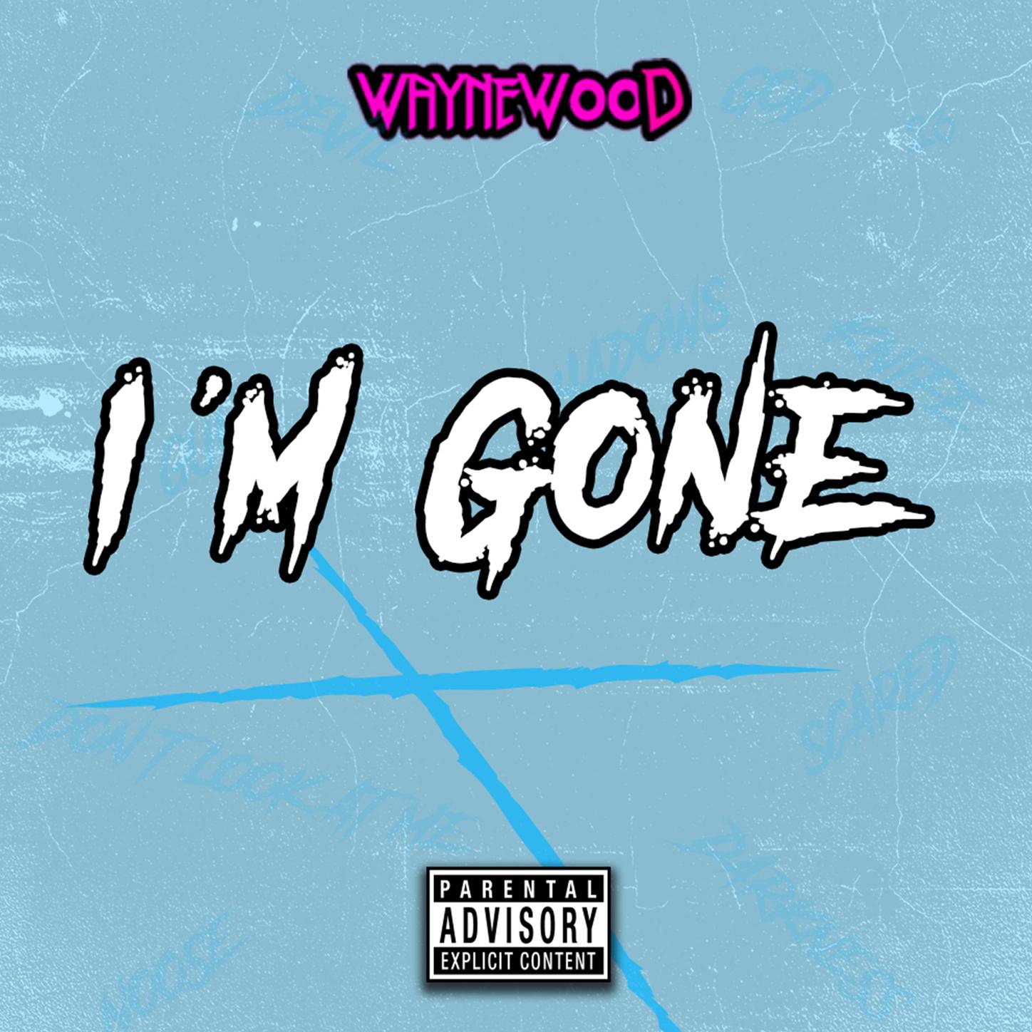 I'm Gone
