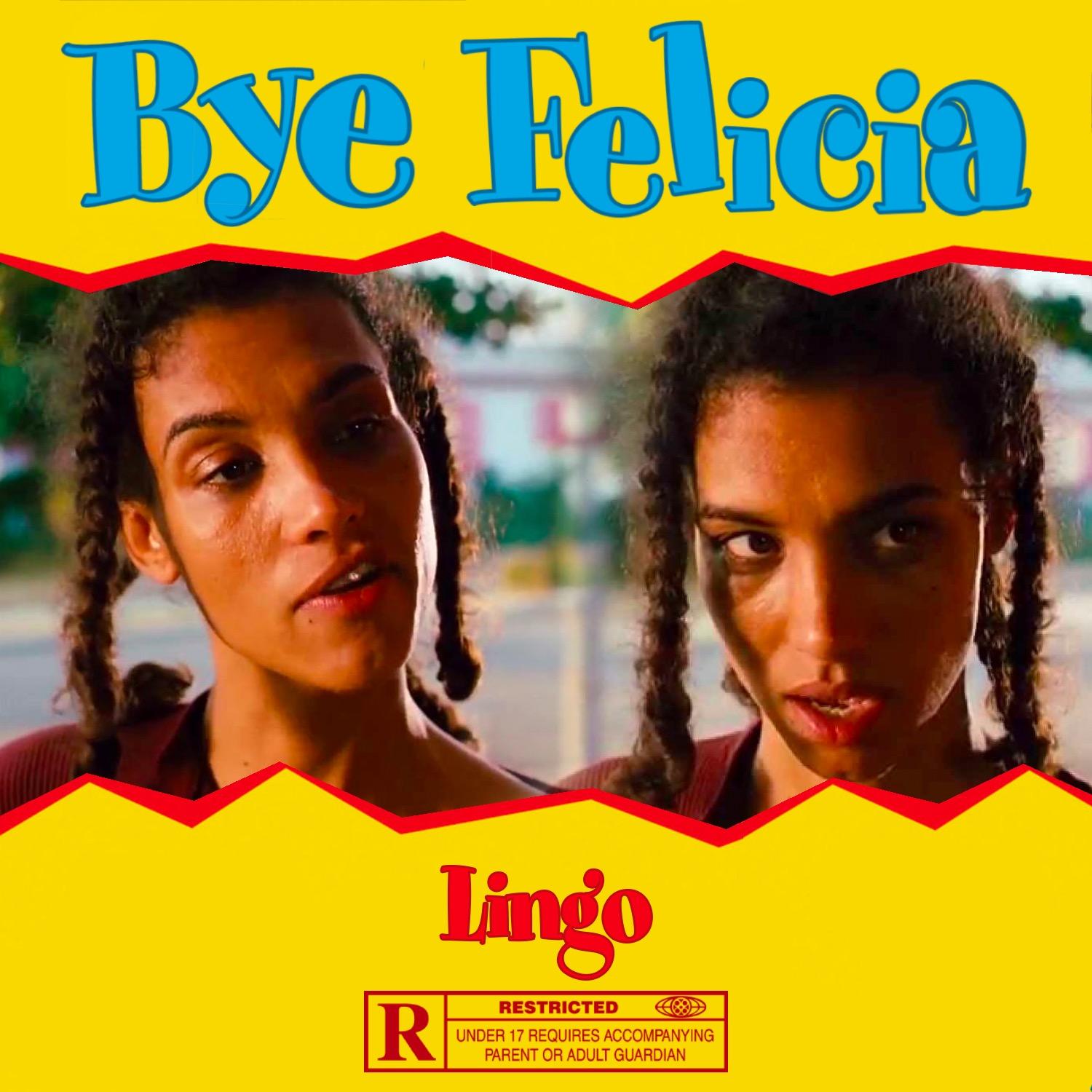 Bye Felicia