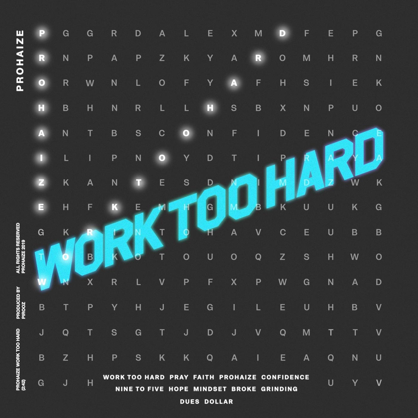 Work Too Hard