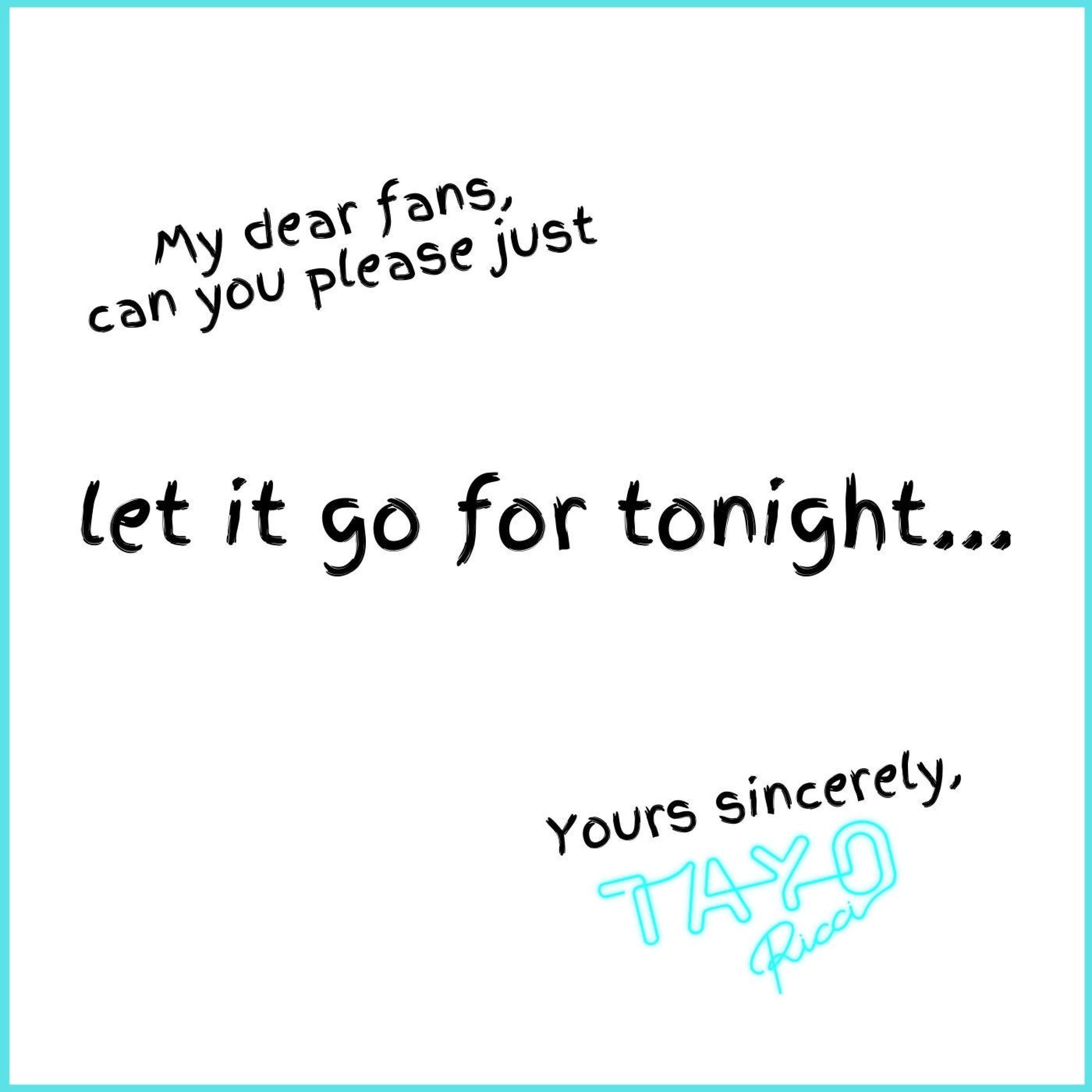 Let It Go for Tonight