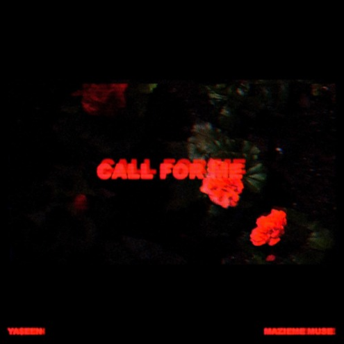 CALL FOR ME