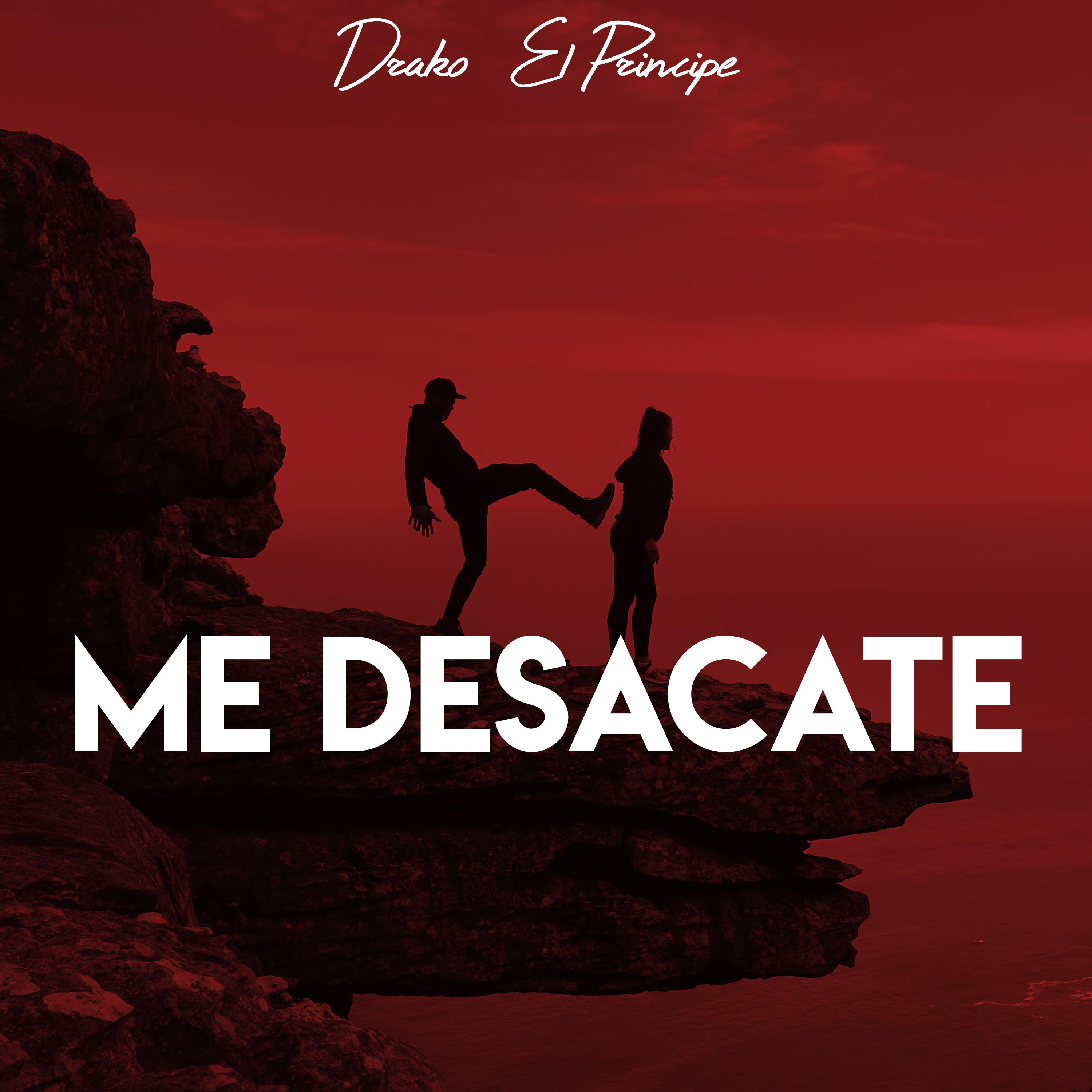 Me Desacate