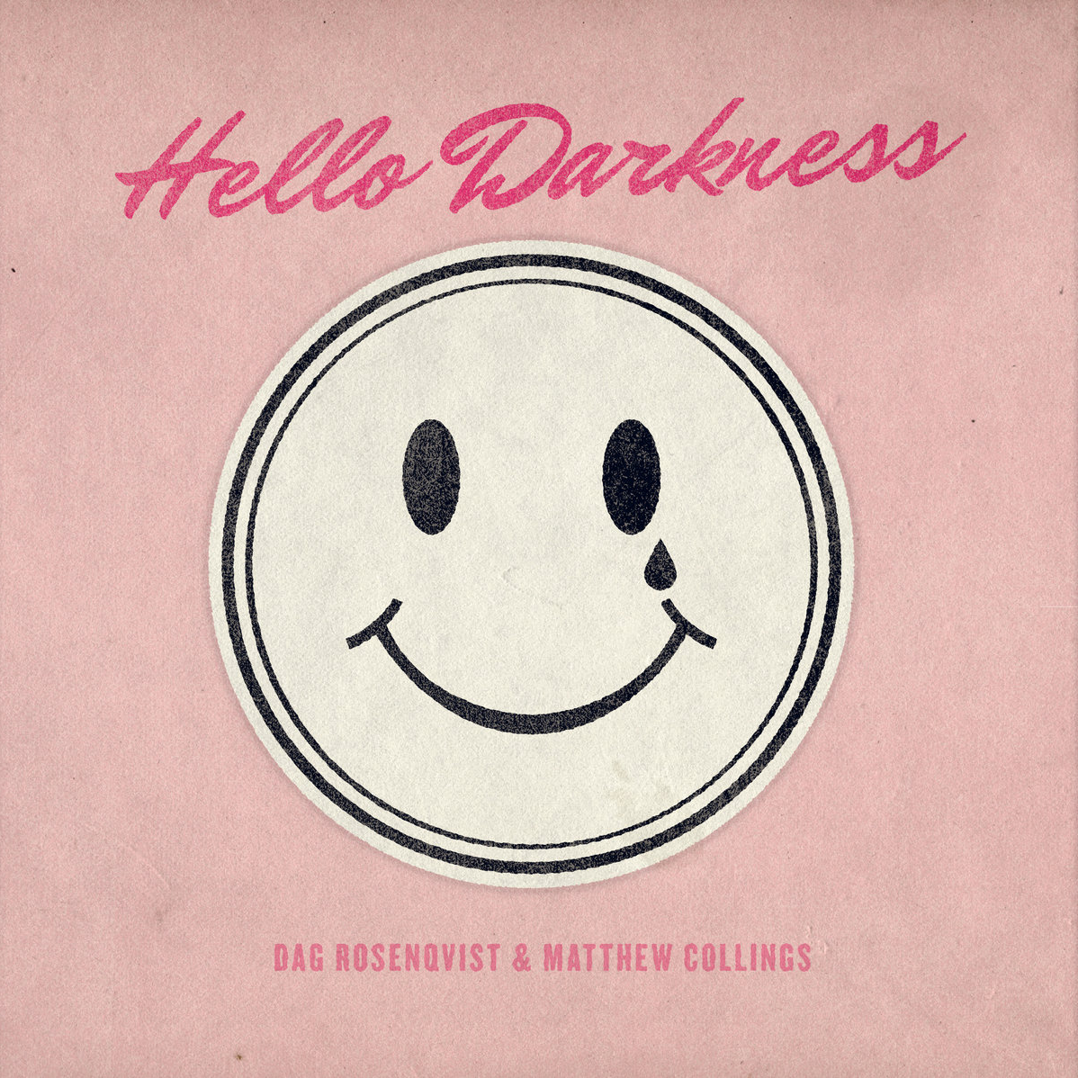 Hello Darkness