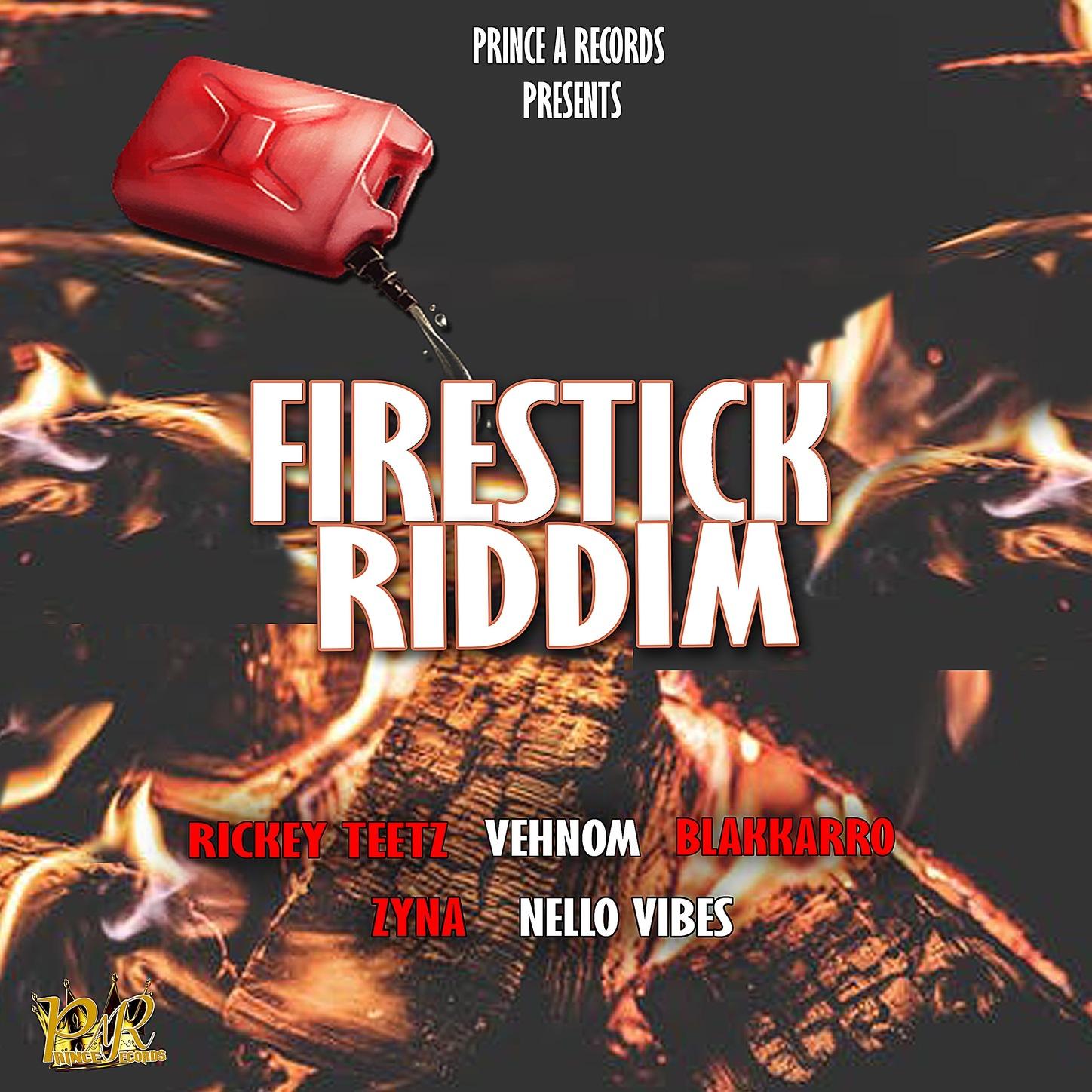 Fire Stick Riddim
