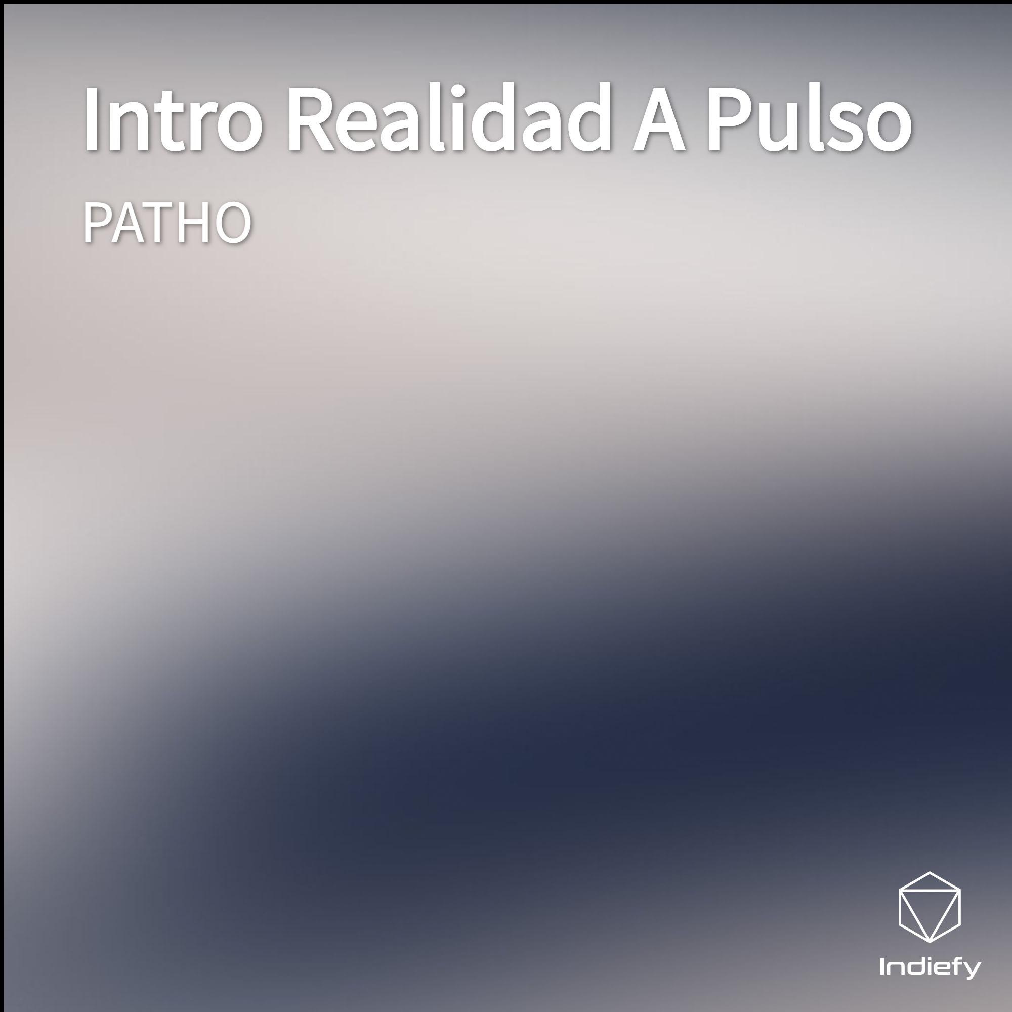 Intro Realidad A Pulso