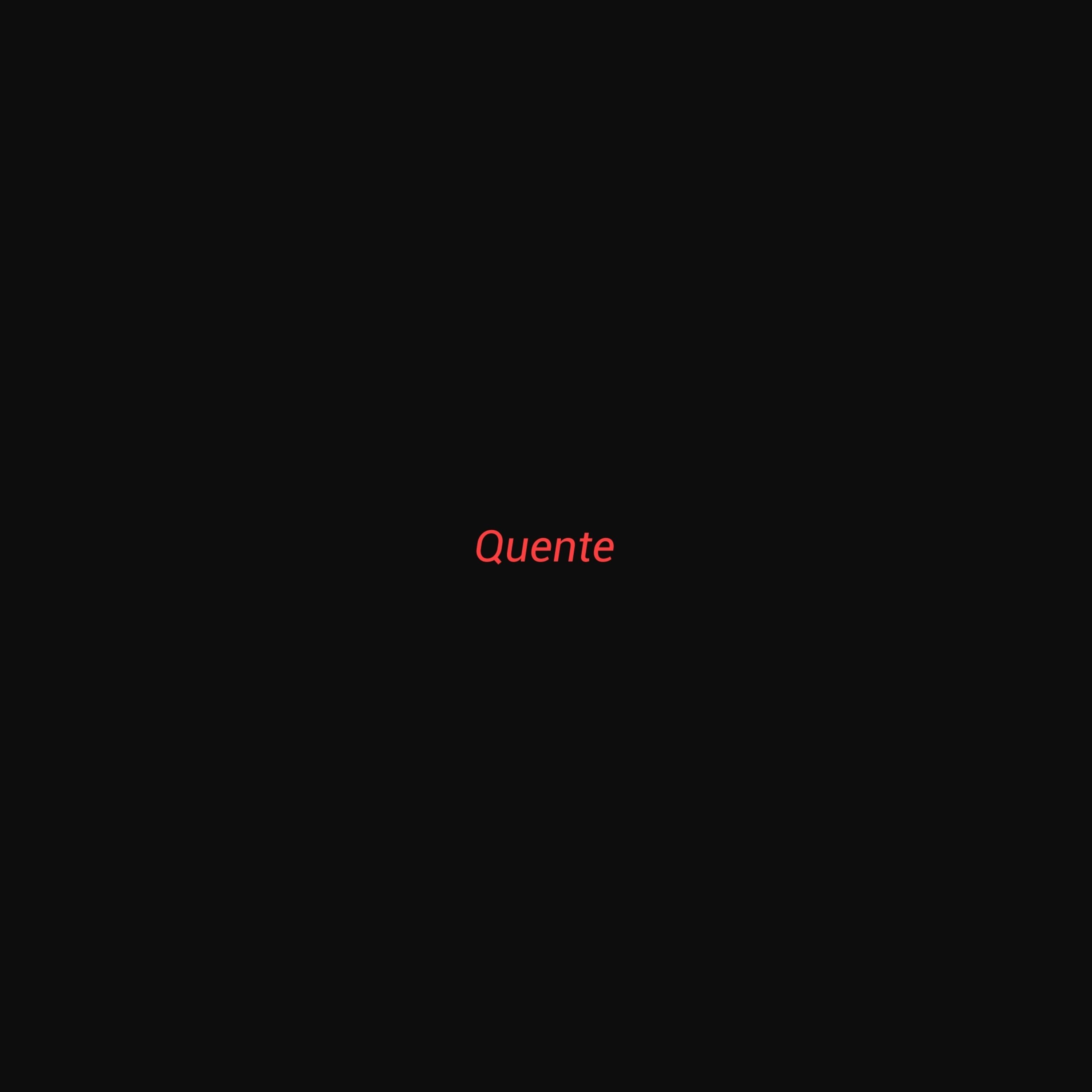 Quente