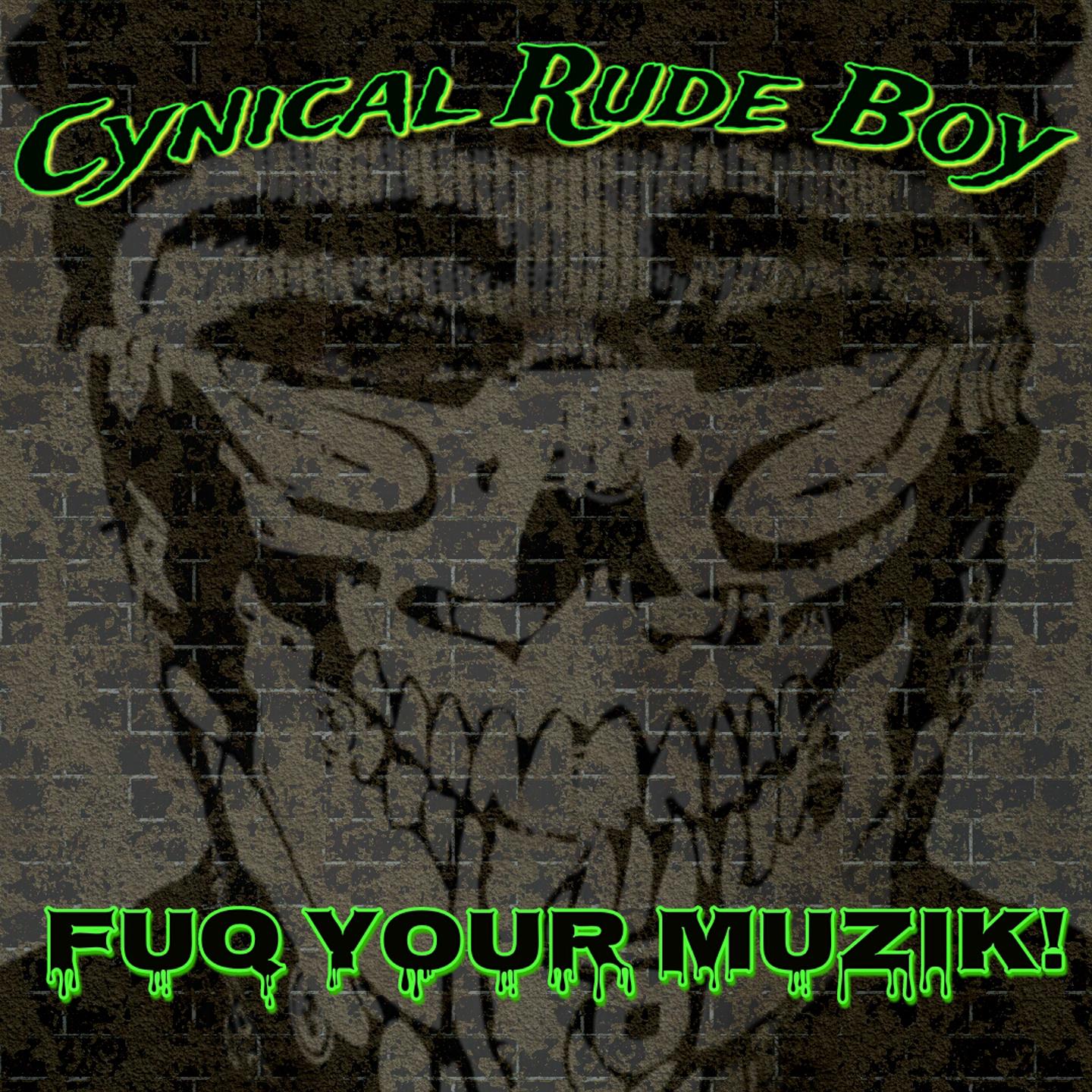Fuq Your Music