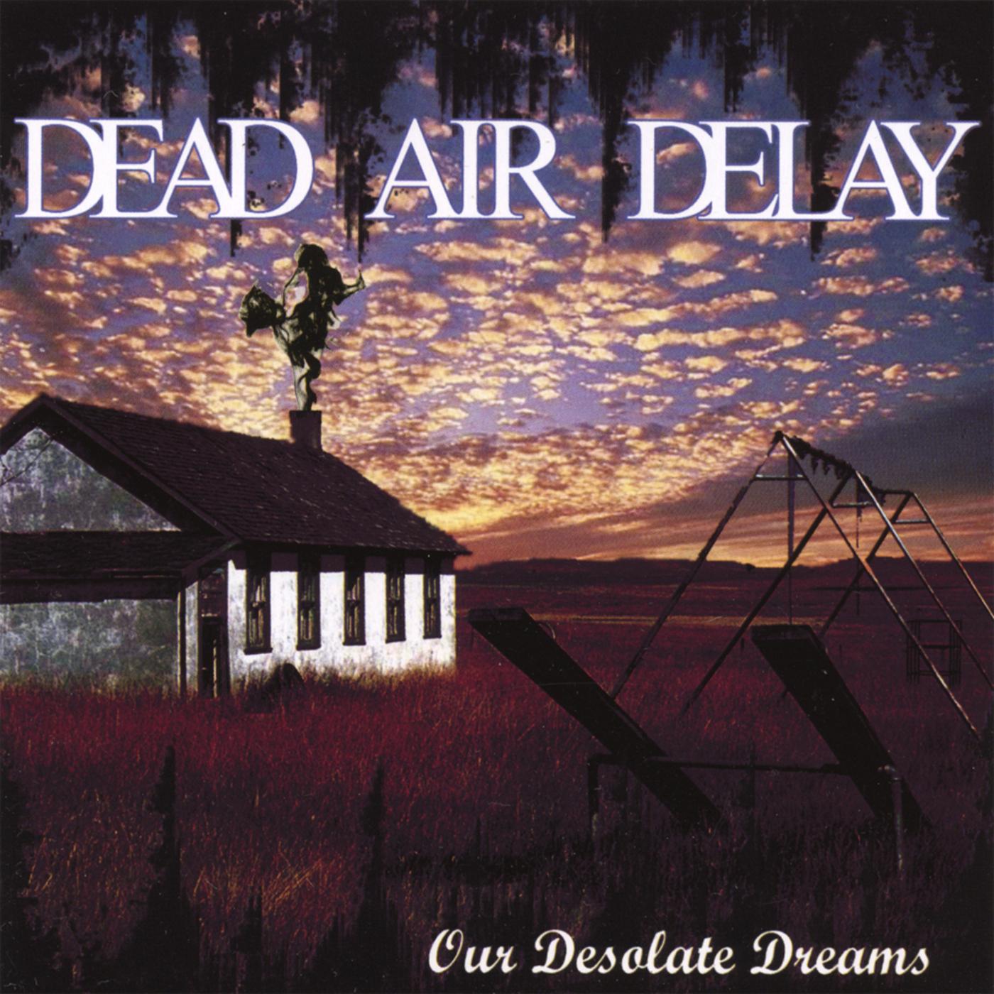 Our Desolate Dreams