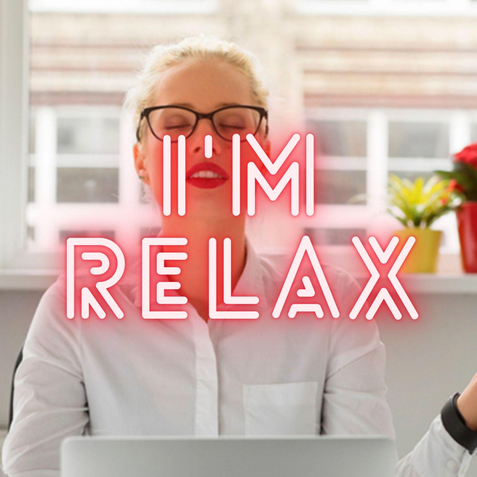 I'm Relax