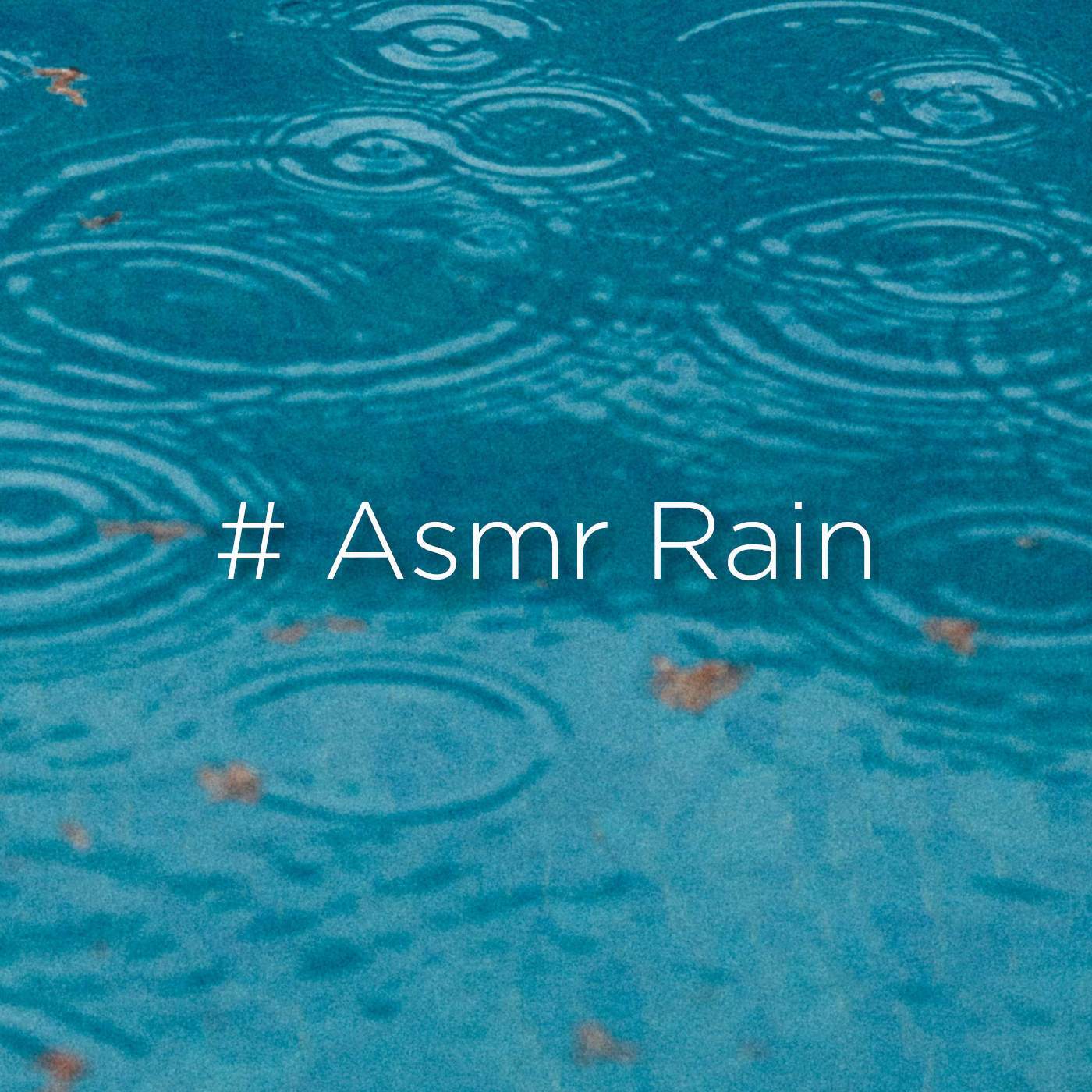# Asmr Rain