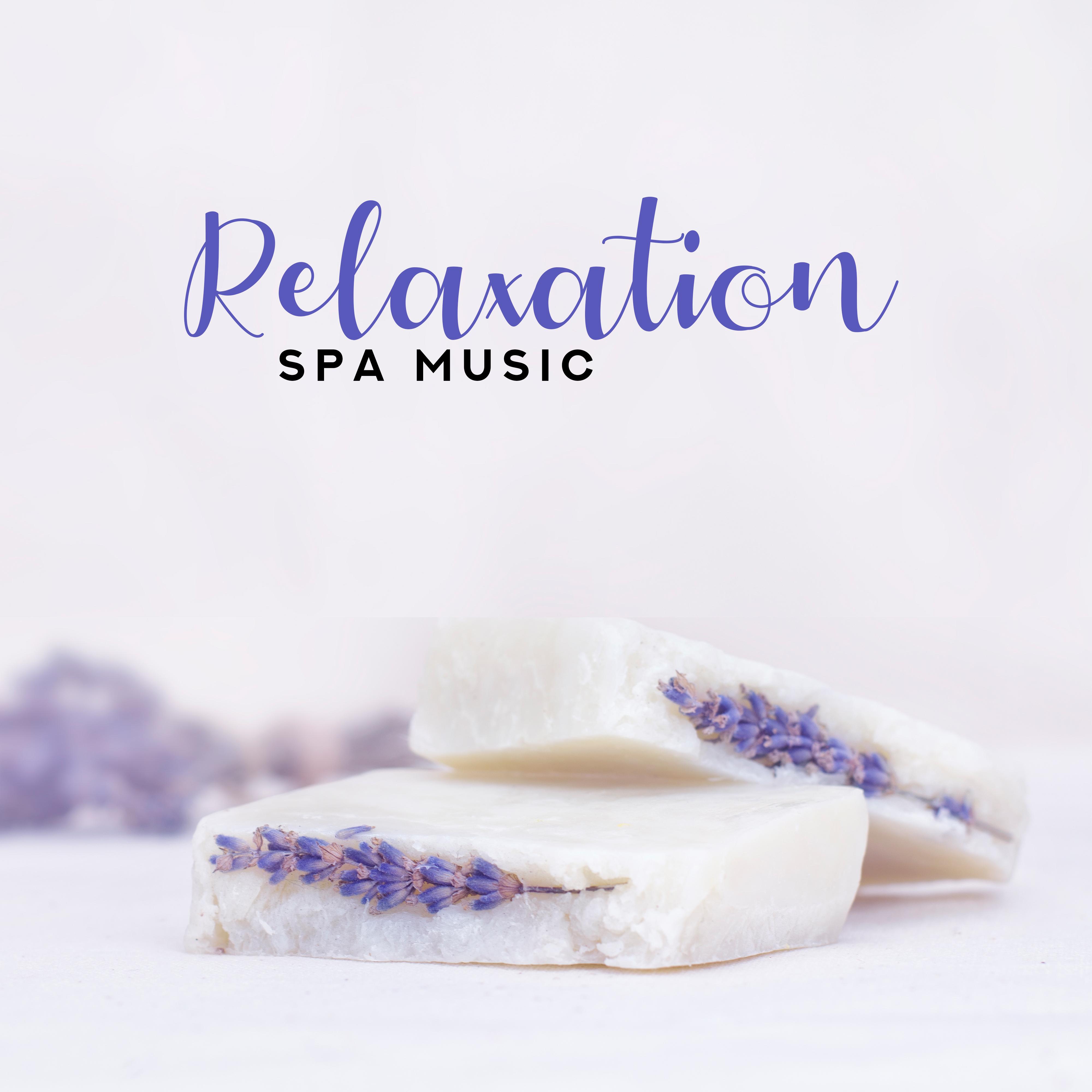 Relaxation Spa Music