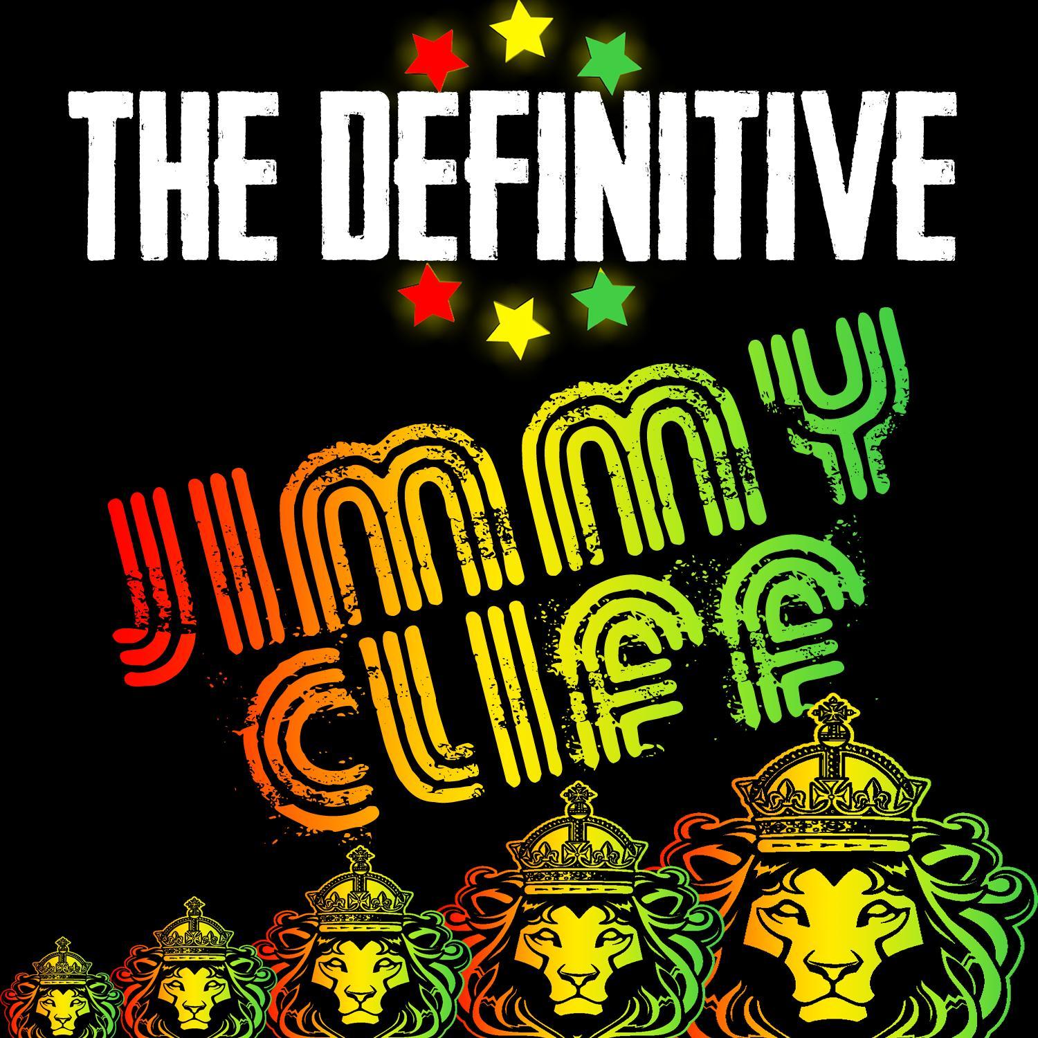 The Definitive Jimmy Cliff