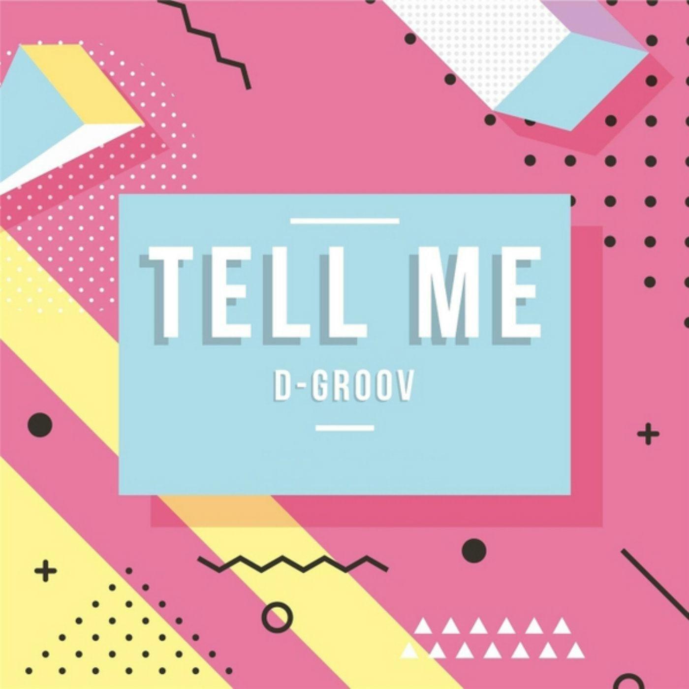 Tell Me
