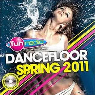Fun Radio Dancefloor Spring 2011
