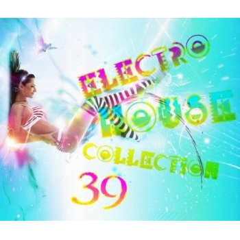 Electro House Collection 39