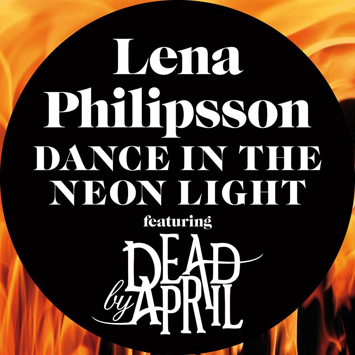 Dance In The Neon Light (featuring Dead by April)