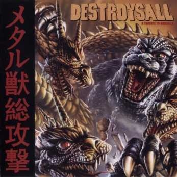 Destroys All (Tribute to Godzilla)