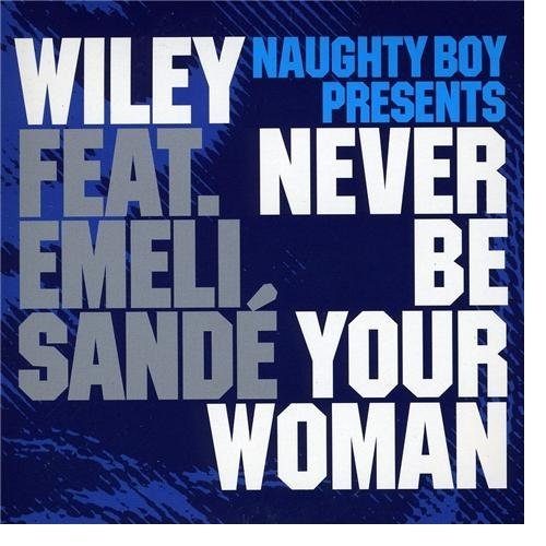 Never Be Your Woman (Original Mix)