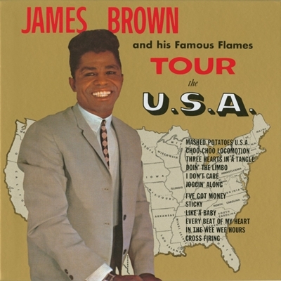 James Brown & his Famous Flames Tour the U.S.A