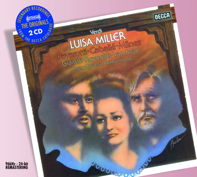 Verdi: Luisa Miller / Act 3 - Pallida,mesta sei ... No,padre mio,tranquilla io son