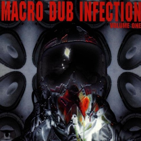 Macro Dub Infection Volume 1
