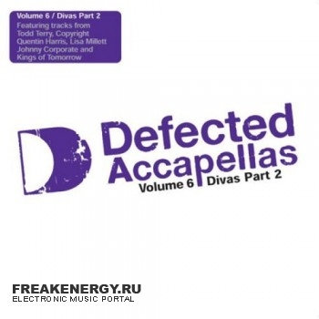 Defected Acapellas Vol 6 (Part 2 - Divas)