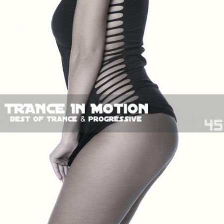 Trance In Motion Vol. 45 (Mixed By E.S.)