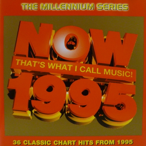 Now That's What I Call Music! 1995 - The Millennium Series