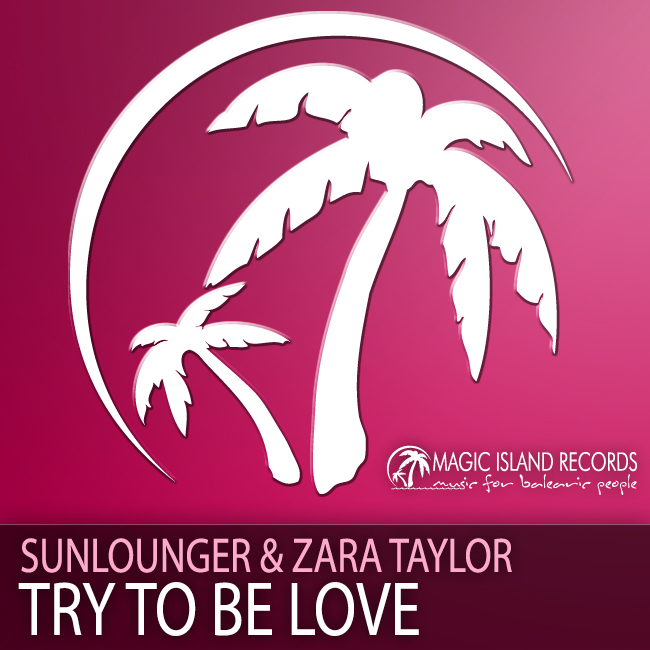 Try To Be Love (Original Balearic Summer Mix)