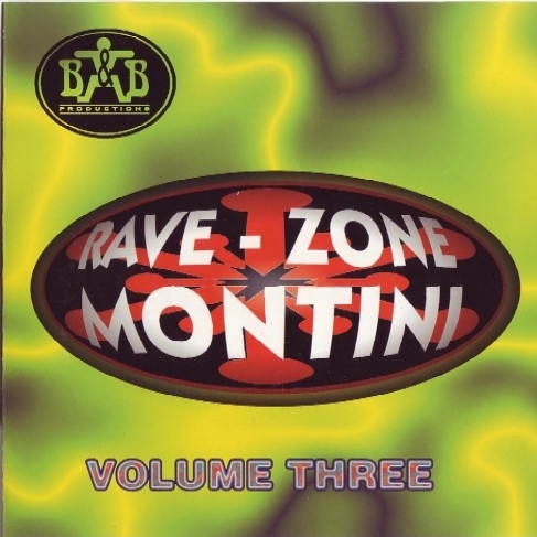 Rave Zone Montini Volume Three