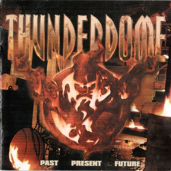 Thunderdome Past Present Future