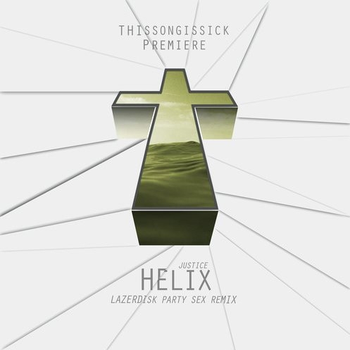 Helix (Lazerdisk Party Sex Remix)