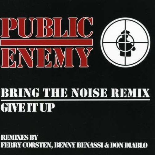 Bring the Noise (remix) / Give It Up