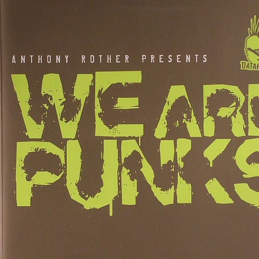 Anthony Rother presents We Are Punks 3
