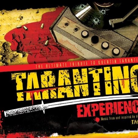 Tarantino Experience (Take II)