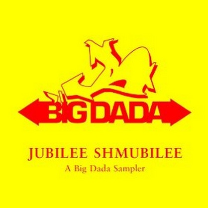 Jubilee Shmubilee: A Big Dada Sampler