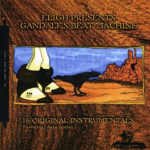 Eligh Presents Gandalf's Beat Machine