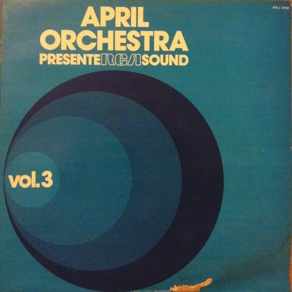 April Orchestra Presente RCA Sound Vol. 3