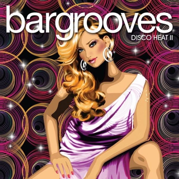 Bargrooves - Disco Heat 2