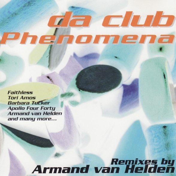 Da Club Phenomena (Remixes by Armand Van Helden)