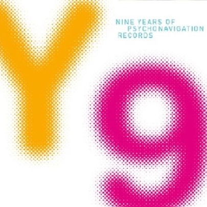 Y9: Nine Years Of Psychonavigation Records