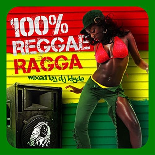 100 Percent Reggae Ragga