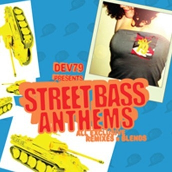 Dev79 Presents Street Bass Anthems Vol.1