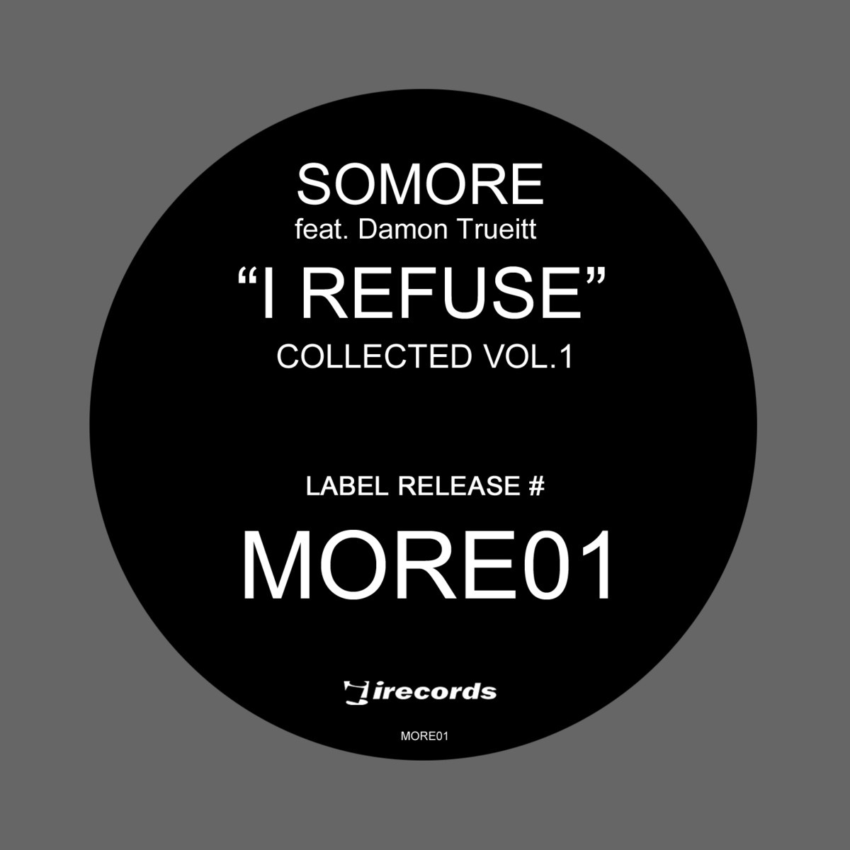 I Refuse (What You Want) (Industry Standard Radio Mix)