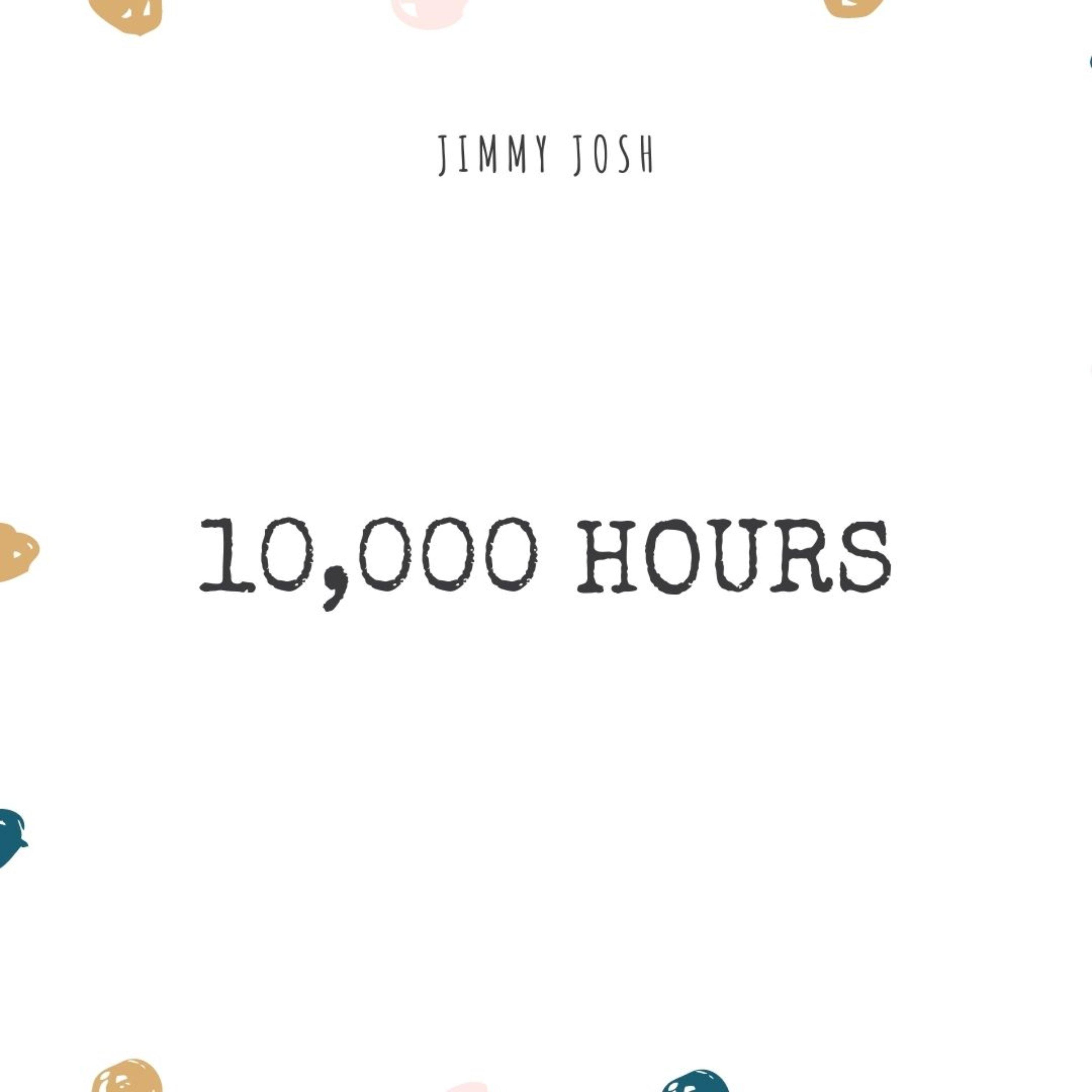 Ten Thousand Hours