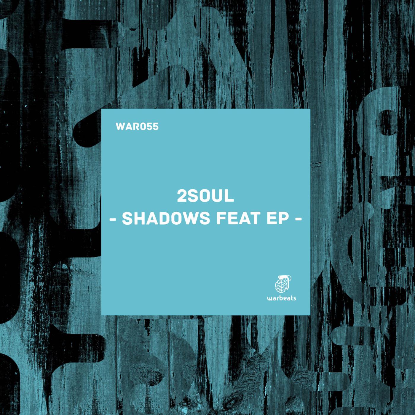 Shadows Feat