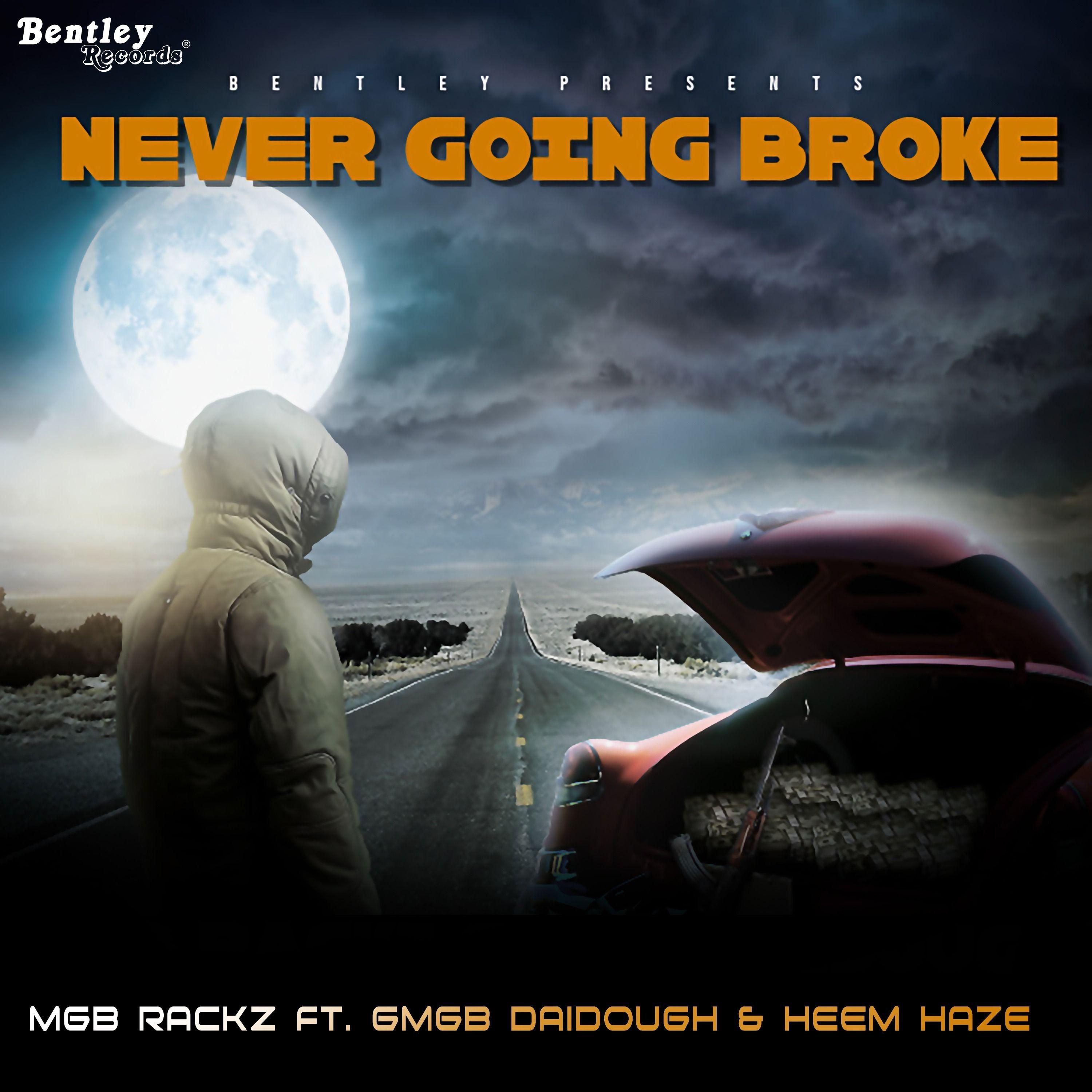 Never Going Broke